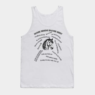 Horse Riders Excuse Shirt Tank Top